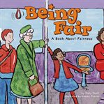 Being fair. A Book About Fairness cover image