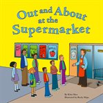 Out and about at the supermarket cover image