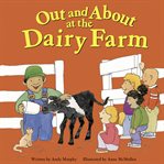 Out and about at the dairy farm cover image