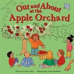 Out and about at the apple orchard cover image