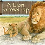 A lion grows up cover image