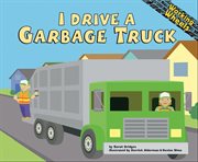I drive a garbage truck cover image