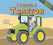 I drive a tractor cover image