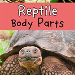 Reptile body parts cover image