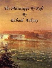 The mississippi by raft cover image