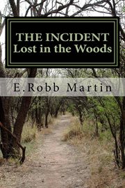 The Incident: Lost in the Woods cover image