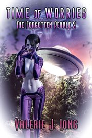 Time of Worries : Forgotten People cover image