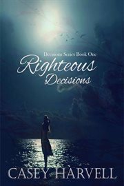 Righteous decisions cover image