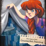 The case of the counterfeit painting cover image