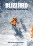 Blizzard: a tale of snow-blind survival cover image