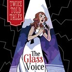 The glass voice cover image