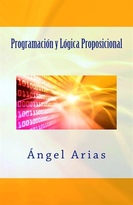 Cover image for Programación y Lógica Proposicional