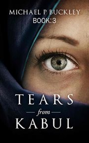 Tears from kabul book 3 cover image