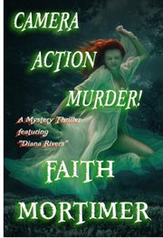 Camera...Action...Murder! cover image
