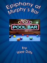 Epiphany at murphy's bar cover image