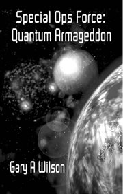 Special ops force: quantum armageddon cover image