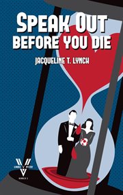 Speak out before you die : a double V mystery cover image