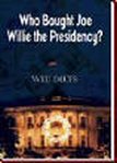 Who bought joe willie the presidency? cover image