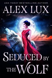 Seduced by the Wolf cover image