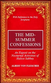 The mid-summer confessions. : Summer Confessions cover image