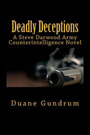 Deadly deceptions cover image