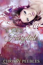 My haunted fairytale cover image