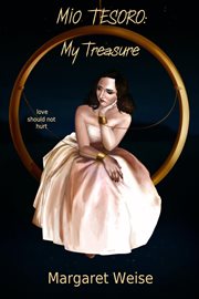 Mio Tesoro : My Treasure cover image