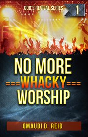 No more whacky worship cover image