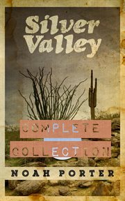 Silver valley: the complete collection cover image