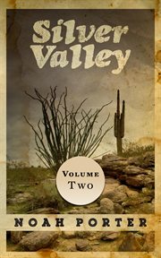 Silver valley (volume two) cover image