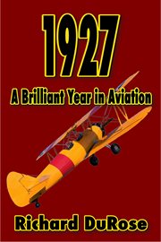 1927: a brilliant year in aviation cover image