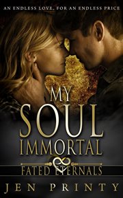 My soul immortal cover image