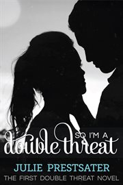 So i'm a double threat cover image