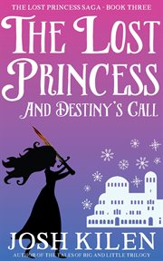 The lost princess in destiny's call cover image
