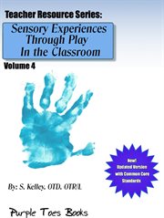 Sensory experiences through play in the classroom cover image