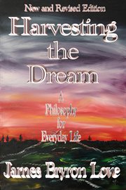 Harvesting the dream cover image