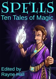 Spells: ten tales of magic cover image