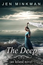 The deep : an island novel cover image