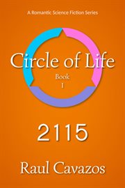 Circle of life: 2115 cover image