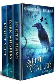 Spirit caller. Books #1-3 cover image