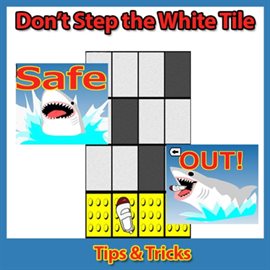 Cover image for Don't Step the White Tile: Tips & Tricks