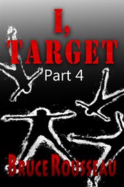 I, Target (Part 4) : I, Target cover image