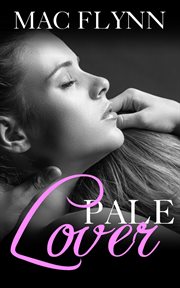 Pale lover, new adult romance. PALE Series cover image