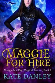 Maggie for hire cover image