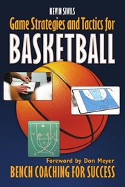 Game strategy and tactics for basketball. Bench Coaching for Success cover image