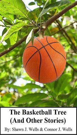 Cover image for The Basketball Tree (And Other Stories)