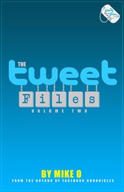 The tweet files, volume 2 (dc bookdiva publications) cover image