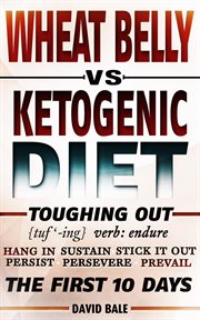 Wheat belly vs ketogenic diet cover image