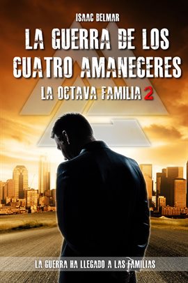 La guerra de los Cuatro Amaneceres