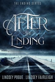 After the Ending: A Post-apocalyptic Romance cover image